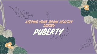 The Women&#39;s Brain Health Project: Episode 3 - Keeping Your Brain Healthy During Puberty