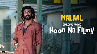 Malaal : Hoon Na Filmy (Dialogue Promo 3) | Sharmin Segal | Meezaan | 5th July 2019 Image
