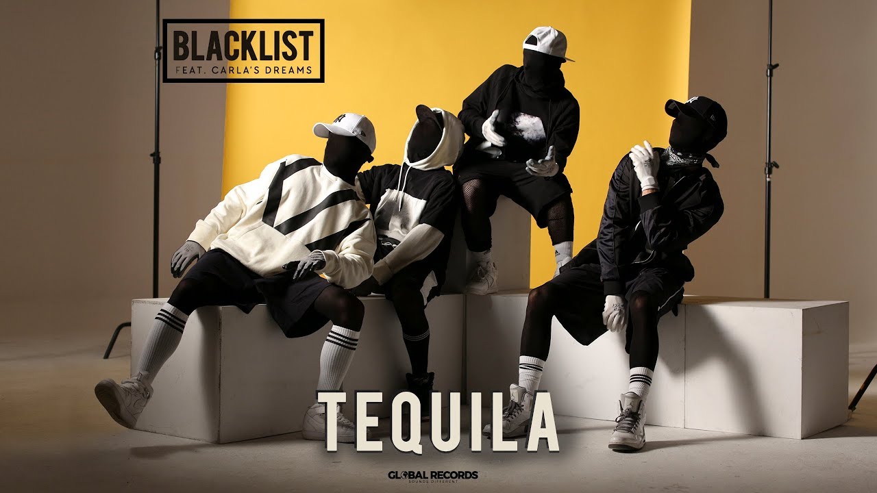 Blacklist feat. Carla's Dreams Tequila Official Video Chords Chordify