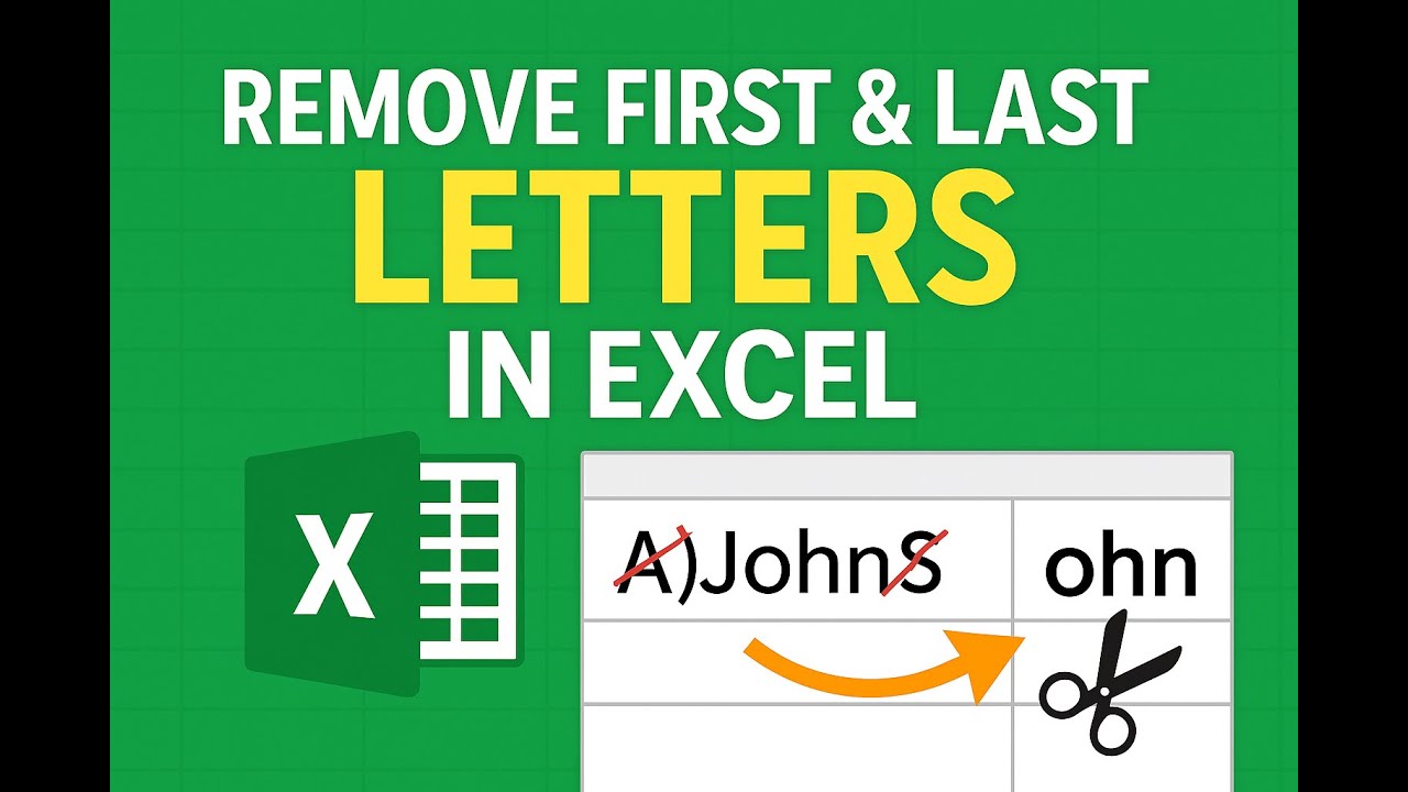 Remove First & Last Letters From Text in Excel