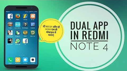 How to use Dual Apps Feature On Xiaomi Redmi Note 4
