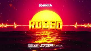 Blanka - Rodeo (ZIEMUŚ & DJ SIWY BOOTLEG)