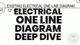 One Line Diagram | Deep Dive | Electrical Blueprints