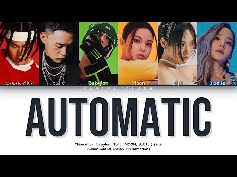 {VOSTFR} Chancellor, Babylon, twlv, MOON, BIBI, Jiselle - AUTOMATIC (Color Coded Lyrics FR/Rom/Han)