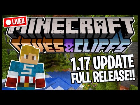 MINECRAFT CAVES & CLIFFS UPDATE IS RELEASED!! | 1.17 UPDATE OUT NOW!! | Minecraft LIVE - MINECRAFT CAVES & CLIFFS UPDATE IS RELEASED!! | 1.17 UPDATE OUT NOW!! | Minecraft LIVE