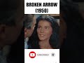 Broken Arrow (1950) | Movies Romance | Western Movies | Hollywood English Movie #shorts