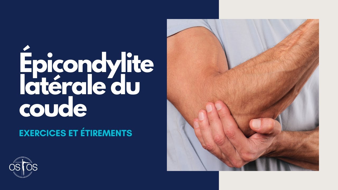 Epicondylite latérale du coude (tennis elbow) | Exercices et étirements