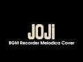 Joji bgm recordermelodica coveralan jose santo