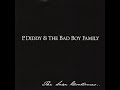Puff Daddy - Bad Boy For Life (Feat. Black Rob & Mark Curry)