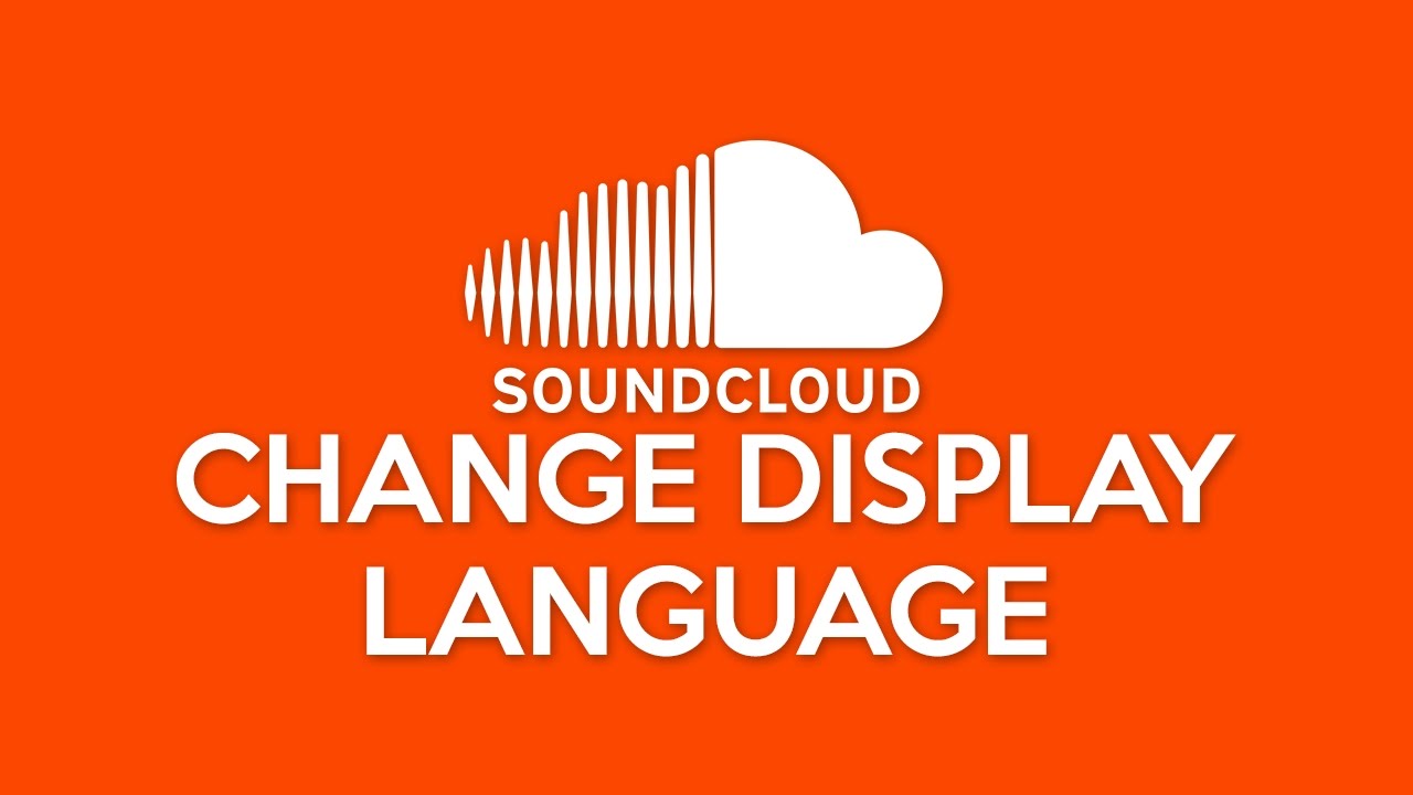 How To Change Language On Soundcloud