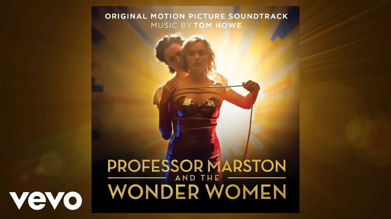 Mira Tom Howe - End Credits | Professor Marston and The Wonder Women (Original Motion Picture Soundtrack) en YouTube Mira Tom Howe - End Credits | Professor Marston and The Wonder Women (Original Motion Picture Soundtrack) en YouTube
