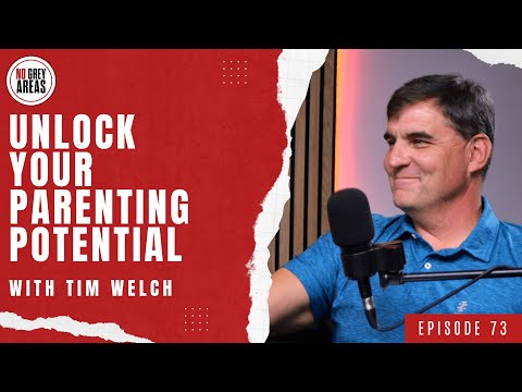 Raising Exceptional Kids: The Parenting Power of Boundaries, Grace, and Guidance with Tim Welch
