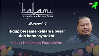 Kalami 2019 - Materi 4 - Hidup bersama keluarga besar dan bermasyarakat