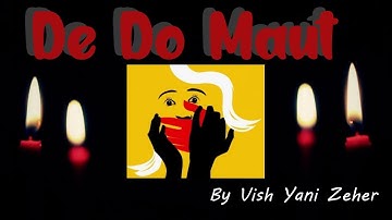 De Do Maut - Vish yani Zeher|| Lyrical Video ||New hindi Rap Song|| KRANTI ||