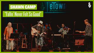 Shawn Camp - "Fallin' Never Felt So Good" (live on eTown)