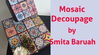 Mosaic Decoupage On Wooden Box