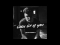 Little Bit of You - Kevin Garrett (Official Audio)