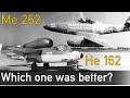Me 262 VS He-162 - Which one was better?