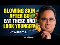 They Never Told You This: 7 Fruits That Give Seniors Radiant, Glowing Skin Naturally| Dr. William Li
