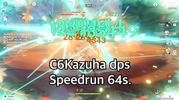 Spiral Abyss 3.8 Top | C6Kazuha dps. Continuous Speedrun - 64s.