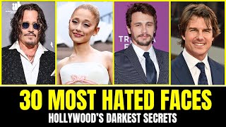 30 Most HATED Hollywood Stars In History
