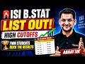 🚨 ISI B.Stat List OUT! High Cutoffs 📈 | FMM Students Rock the Results | Abhay Sir