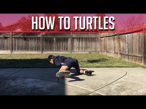 How to Turtles | Tricking/Breaking Tutorial