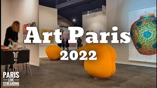 ART PARIS 2022(Avant Première) Live Streaming  06/April/2022