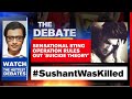 Sushant's Death Case: Sensational Sting Operation Rules Out 'Suicide Theory' | Arnab Goswami Debates