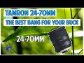 Tamron 24-70 G2 - The Best Lens For Every Photographer