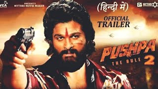 Phuspa-2 Trailer 2 New South Indian Movies Pushpa 2
