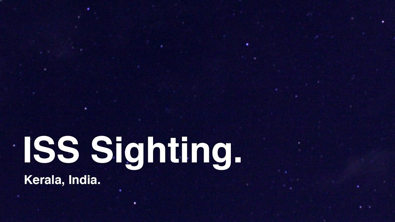 ISS Sighting in Kerala, India