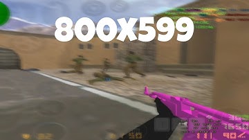 CS 1.6 ANDROID : RESOLUTION 800x599