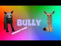 Wildcraft: Bully||Wildcraft Story||