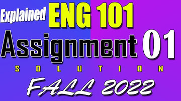 ENG101 Assignment 1 Solution Fall 2022 | ENG101 Assignment 1 Solution 2023