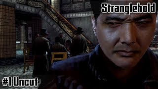 Stranglehold - Ep. 1: Beat the Heat (Uncut)