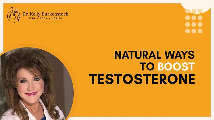 Natural Ways to Boost Testosterone - Dr. Burkensto...
