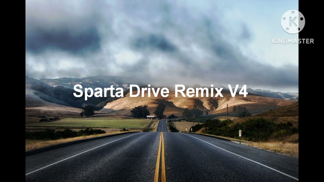 [Reupload] Sparta Drive Mix V4