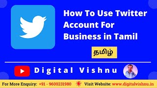 How to Use Twitter for Business in Tamil | Twitter Tutorial for Beginners Tamil | Twitter Marketing