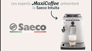 Saeco Intuita | Machine à café 