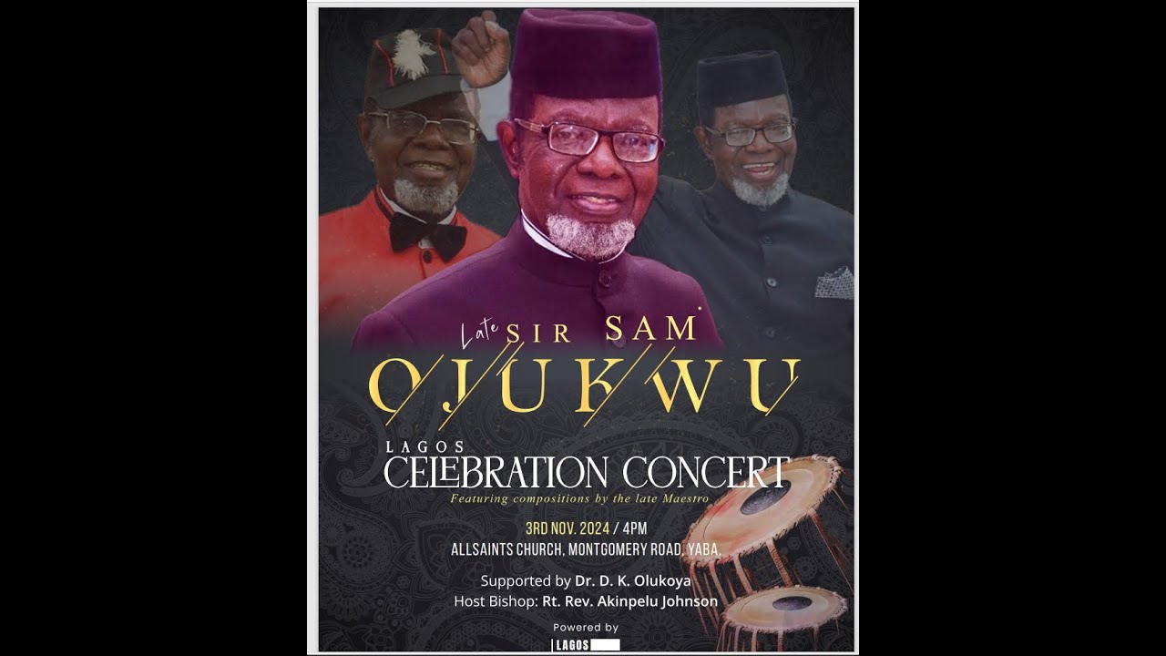Late Sir Sam Ojukwu . Lagos Celebration Concert