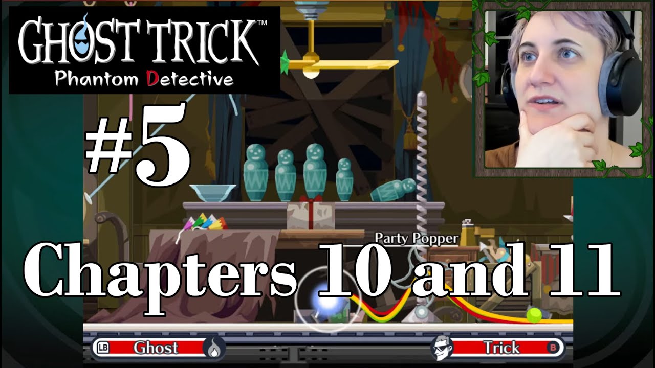 Lauren plays Ghost Trick #5: Jailbreak and a Big Reveal