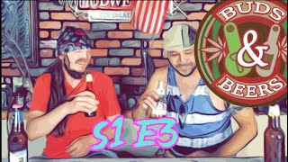 Buds & Beers E4 With Special guest JoJo the Kungfupimp.😂 (warning fowl language)