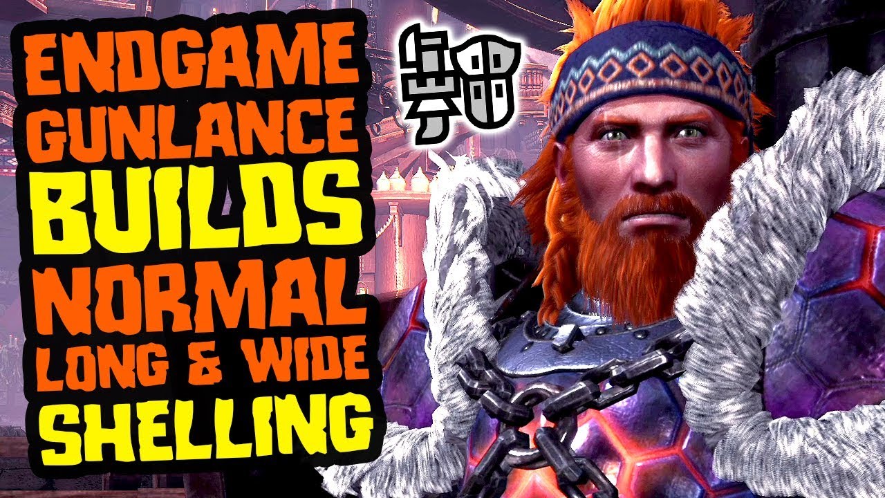 Iceborne Endgame Gunlance Builds Monster Hunter World YouTube