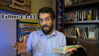 Esther 2:111 | Reading the Bible with Pastor