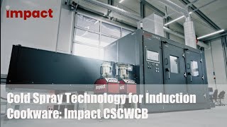 Cold Spray Technology for Induction Cookware: Impact CSCWCB