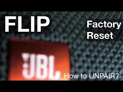 FACTORY RESET on JBL FLIP  How to UNPAIR 