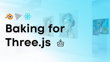 Baking Tutorial for Three.js, R3F or Babylon.js - Optimize Loading Times and Performance