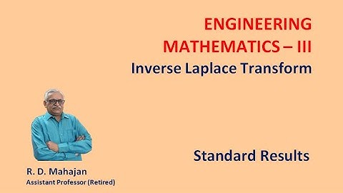 Inverse Laplace Transform (Revised):- 1 I Engineering Mathematics - III