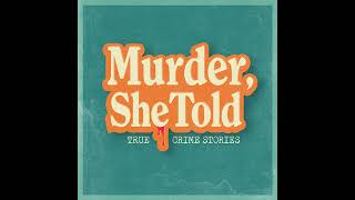 The Trail Went Cold - Bonus Episode - Murder, She Told